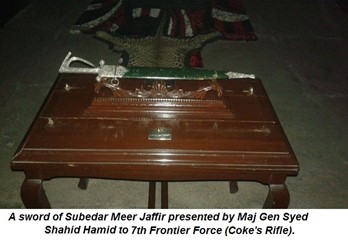 THE THREE SWORDS OF SARDAR BAHADUR  SUBEDAR MEER JAFFIR, OBI, IOM, COKE’S RIFLES PART 1